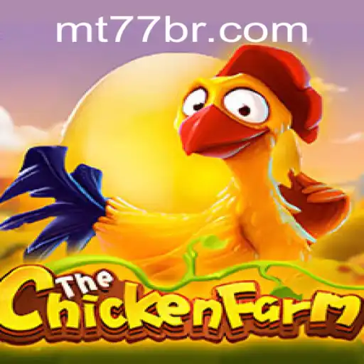 Descubra o Fascinante Mundo de ChickenFarm: A Nova Sensação da MT77.GAMES