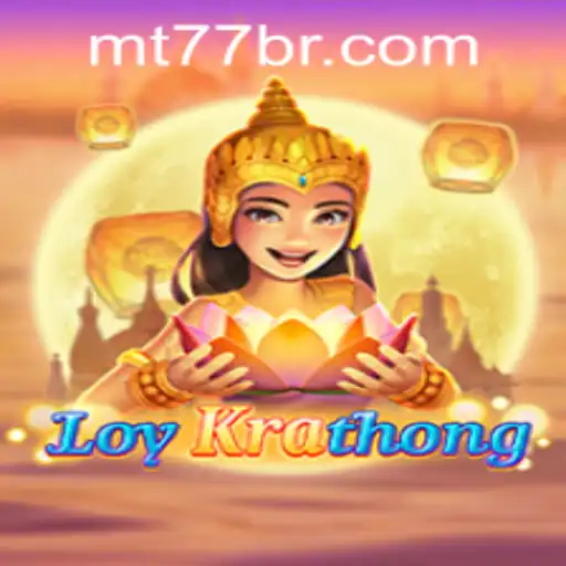 Descubra o Fascinante Jogo LoyKrathong da MT77.GAMES