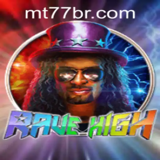 Descubra RaveHigh: o Novo Sensação da MT77.GAMES